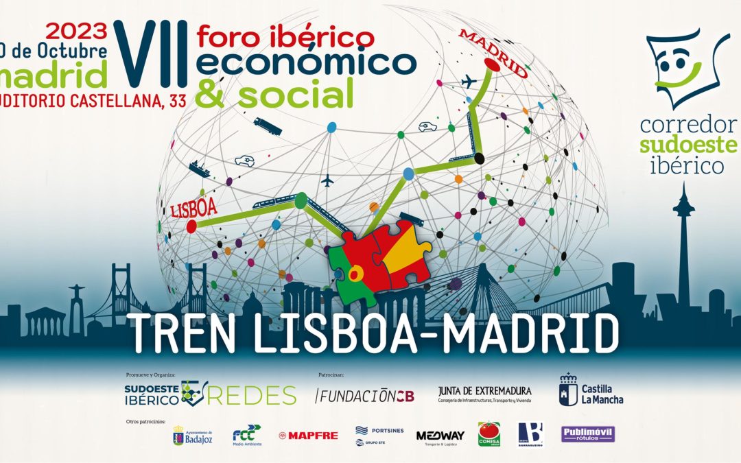 (Español) La línea Lisboa-Madrid 2030, protagonista del VII Foro del Corredor Sudoeste Ibérico
